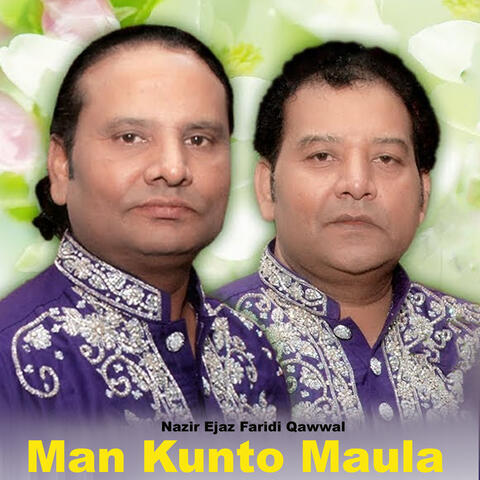 Man Kunto Maula