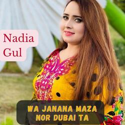 Wa Janana Maza Nor Dubai ta