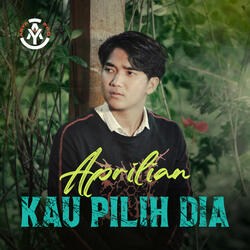 Kau Pilih Dia