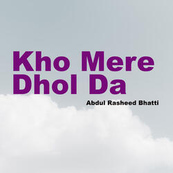 Kho Mere Dhol Da