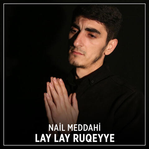 Lay Lay Ruqeyye