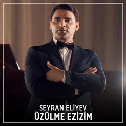 Üzülme Ezizim