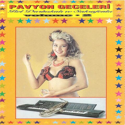 Pavyon Geceleri Bol Darbukalı ve Saksafonlu Vol. 2