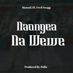 Naongea Na Wewe