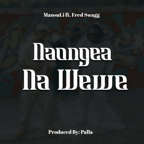 Naongea Na Wewe