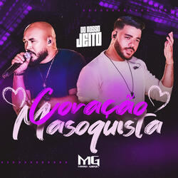 Coração Masoquista (Do Nosso Jeito)