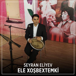 Ele Xoşbextemki