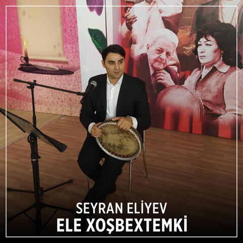 Ele Xoşbextemki