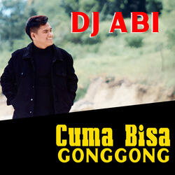 Cuma Bisa Gonggong