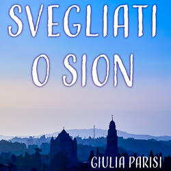 Svegliati o Sion