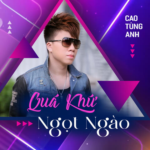 Quá Khứ Ngọt Ngào