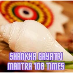Shankha Gayatri Mantra 108 Times