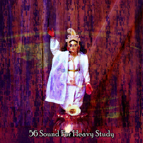 56 Sound For Heavy Study