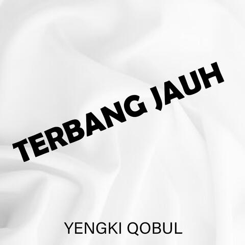 TERBANG JAUH