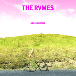 Say Something