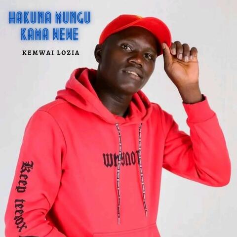 HAKUNA MUNGU KAMA WEWE
