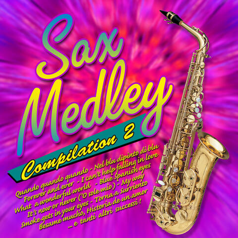 Sax Medley Compilation, Vol. 2