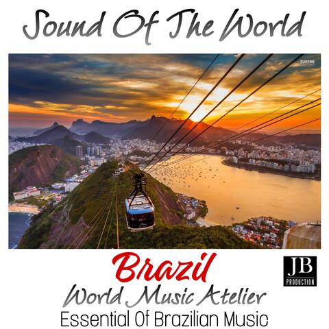 Sound Of The World Brazil