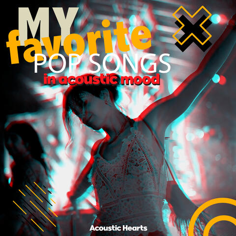 My Favorite Pop Songs in Acoustic Mood