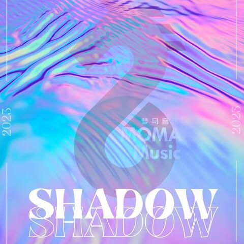 Shadow