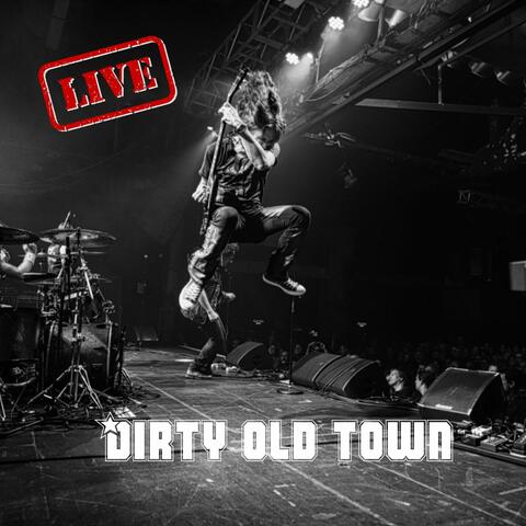 Dirty Old Town