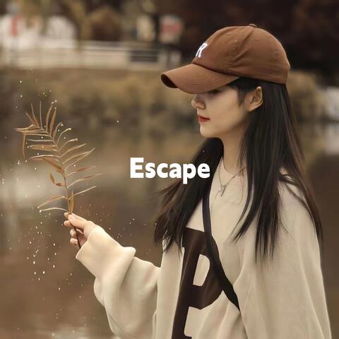 Escape