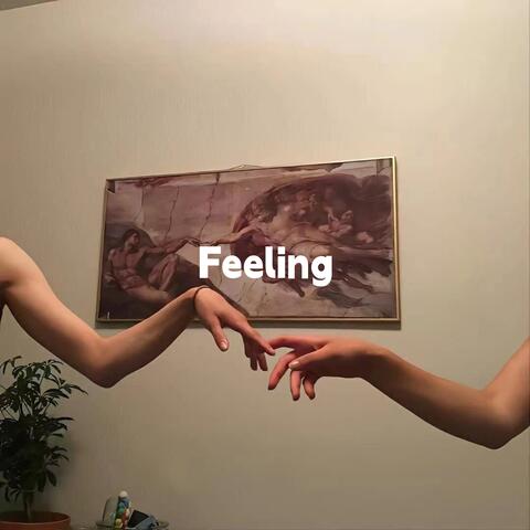 Feeling