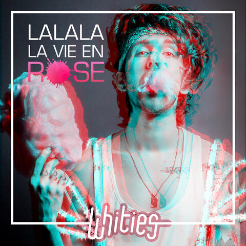 Lalala la vie en rose