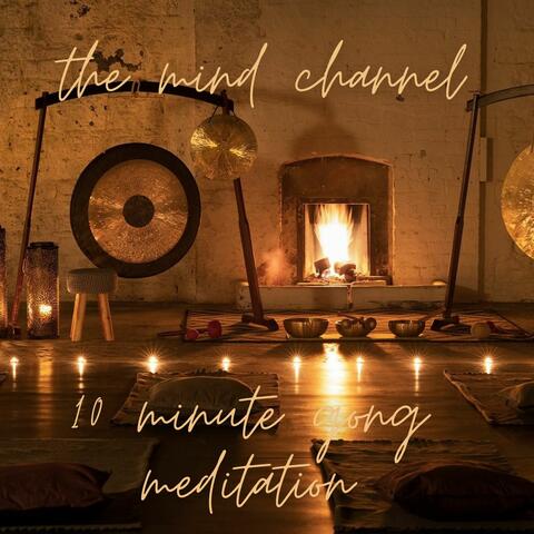 10 Minute Gong Meditation