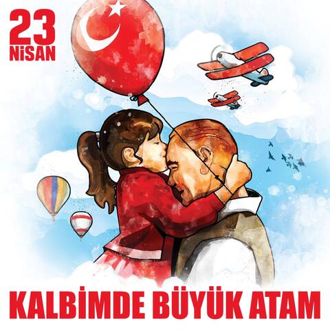 Kalbimde Büyük Atam
