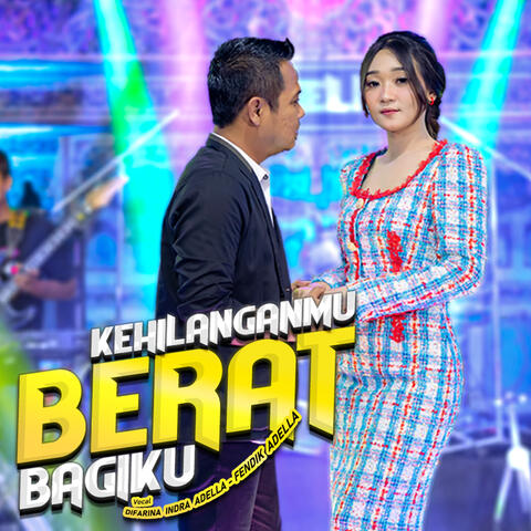 Kehilanganmu Berat Bagiku