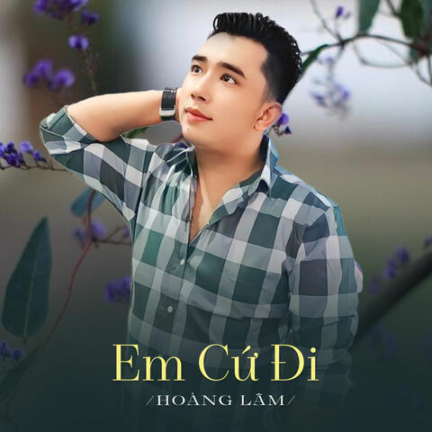 Em Cứ Đi