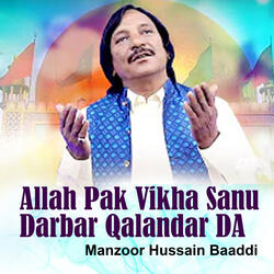 Allah Pak Vikha Sanu Darbar Qalandar DA