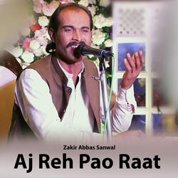 Aj Reh Pao Raat