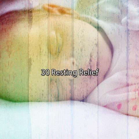 30 Resting Relief