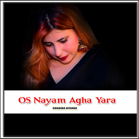 Os Nayam Agha Yara