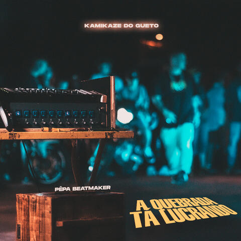 A Quebrada Tá Lucrando