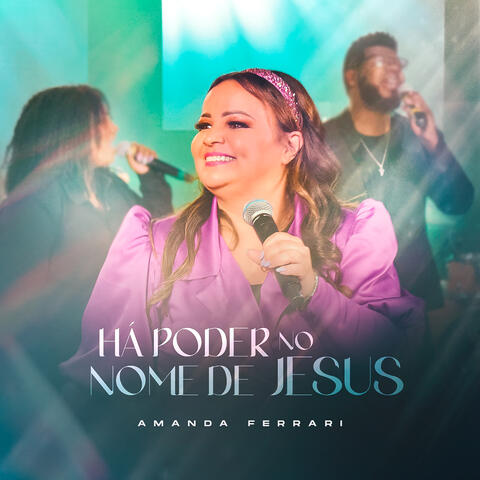 Há Poder no Nome de Jesus