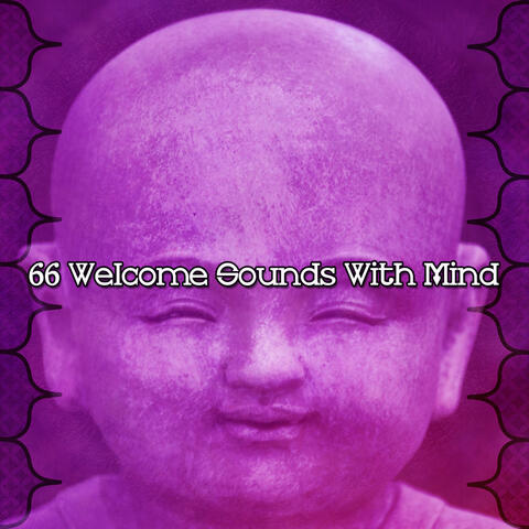 66 Welcome Sounds With Mind