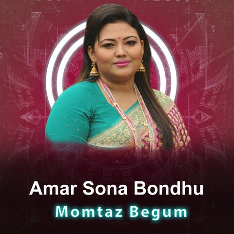 Amar Sona Bondhu