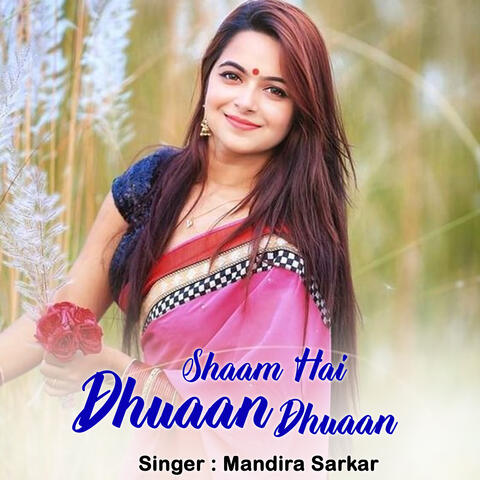 Shaam Hai Dhuaan Dhuaan