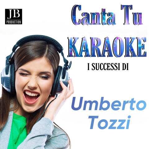 Canta Tu Karaoke Umberto Tozzi