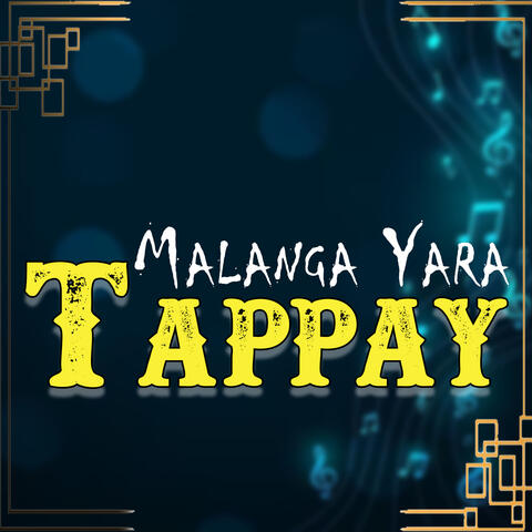Malanga Yara Tappay