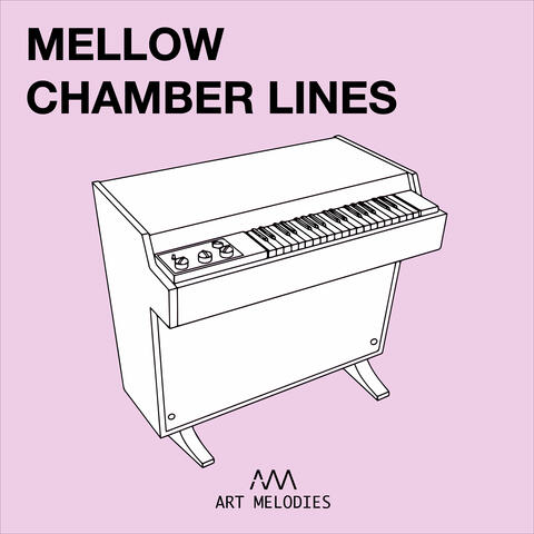 Mellow Chamber Lines