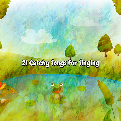 21 Catchy Songs For Singing