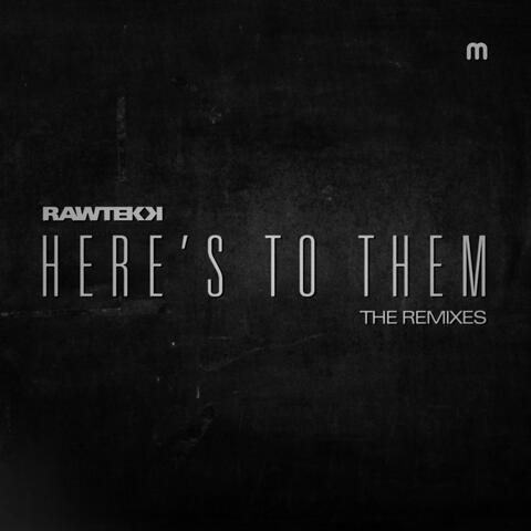 Here's To Them (Remixes)