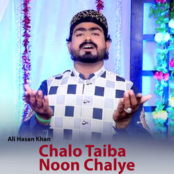 Chalo Taiba Noon Chalye