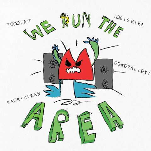 We Run The Area