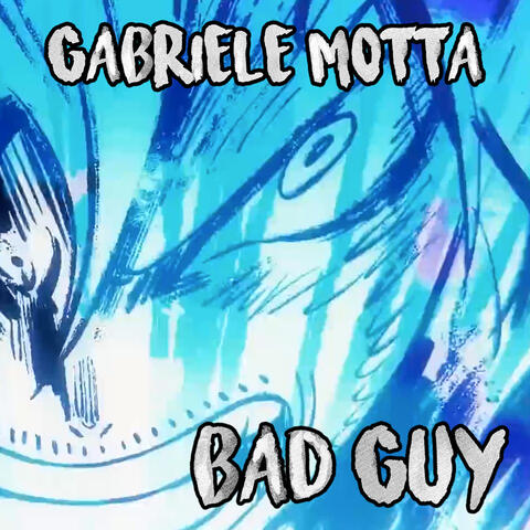 Bad Guy