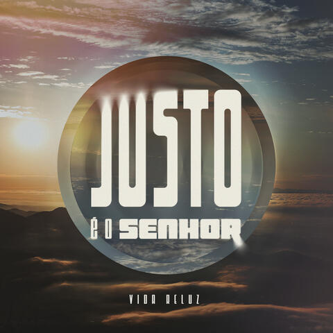 Justo é o Senhor